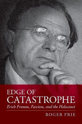 Edge of Catastrophe - Roger Frie