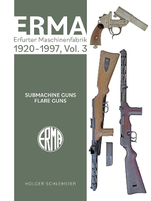 ERMA: Erfurter Maschinenfabrik, 1924–2003, Vol. 3 - Holger Schlemeier