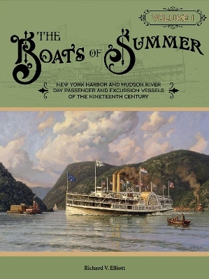 The Boats of Summer, Volume 1 - Richard V. Elliott