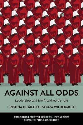 Against All Odds - Cristina de Mello e Souza Wildermuth