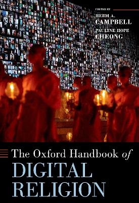 The Oxford Handbook of Digital Religion - 