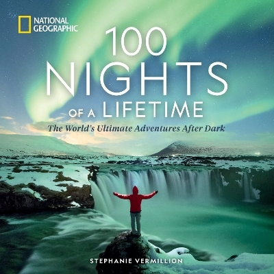 100 Nights of a Lifetime - Stephanie Vermillion