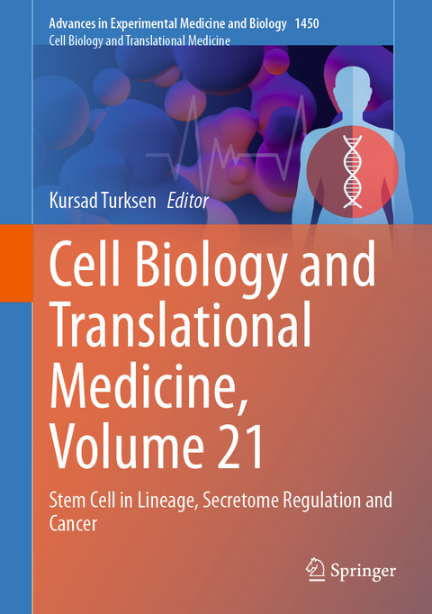 Cell Biology and Translational Medicine, Volume 21 - 