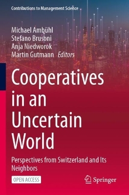 Cooperatives in an Uncertain World - 