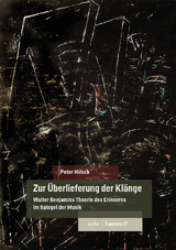 Zur Überlieferung der Klänge - Peter Hirsch