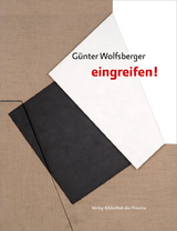 Günter Wolfsberger – »eingreifen!« - 