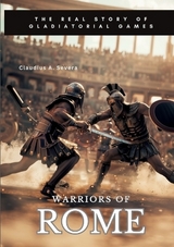 Warriors of Rome - Claudius A. Severa