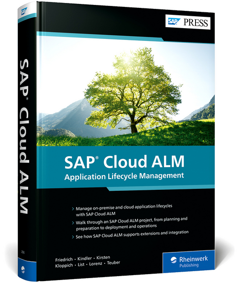 SAP Cloud ALM - Matthias Friedrich, Fred Kindler, Marcel Kirsten, Daniel Kloppich, Mathias List