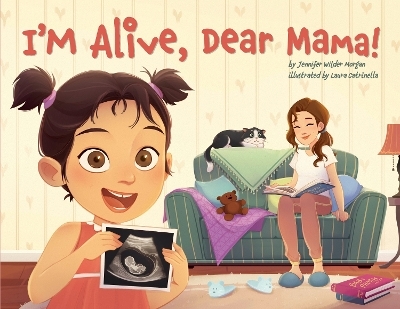 I'm Alive, Dear Mama! - Jennifer Wilder Morgan