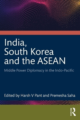 India, South Korea and the ASEAN - 