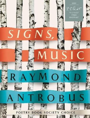 Signs, Music - Raymond Antrobus