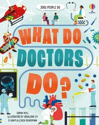 What Do Doctors Do? - Sarah Hull