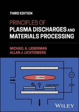 Principles of Plasma Discharges and Materials Processing - Lieberman, Michael A.; Lichtenberg, Allan J.