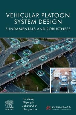 Vehicular Platoon System Design - Hui Zhang, Zhiyang Ju, Jicheng Chen, Qianyue Luo