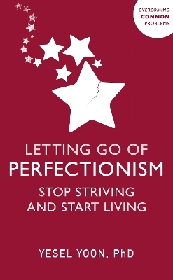 Letting Go of Perfectionism - Yesel Yoon