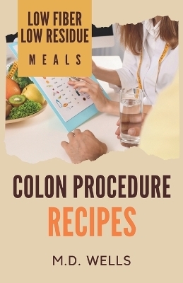 Colon Procedure Recipes -  Wells