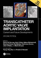 Transcatheter Aortic Valve Implantation - Serruys, Patrick W.; Cribier, Alain; Eltchaninoff, Helene; Grube, Eberhard; Makkar, Raj