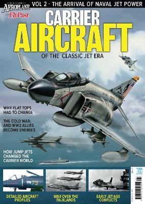 Carrier Aircraft Of The Classic Jet Era - 