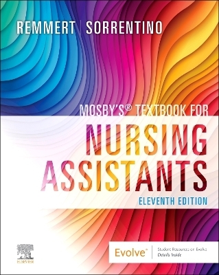 Mosby's Textbook for Nursing Assistants - Hard Cover Version - Leighann Remmert