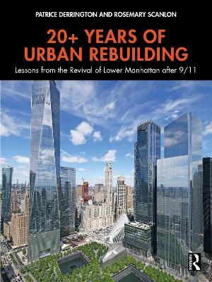 20+ Years of Urban Rebuilding - Patrice Derrington, Rosemary Scanlon