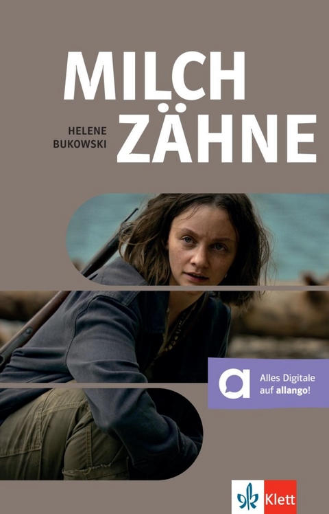 Milchzähne - Helene Bukowski