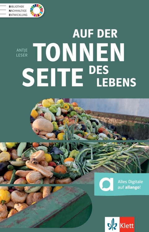 Auf der Tonnenseite des Lebens - Antje Leser