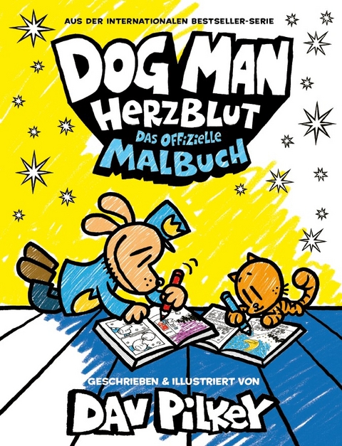 Dog Man Herzblut : Das offizielle Malbuch - Dav Pilkey