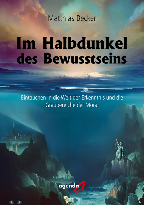 Im Halbdunkel des Bewusstseins - Becker Matthias