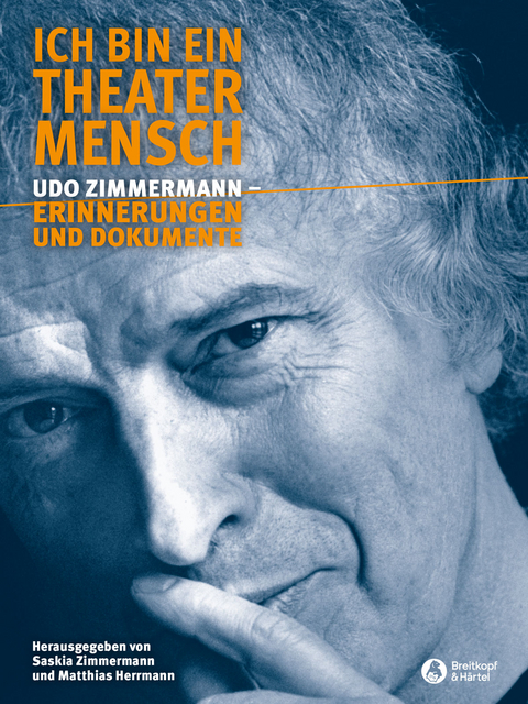 Ich bin ein Theatermensch - Udo Zimmermann