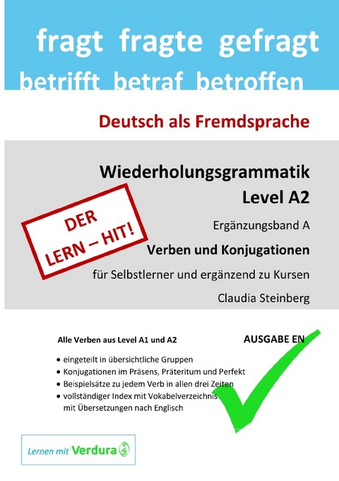 DaF - Wiederholungsgrammatik A2 / DaF - Wiederholungsgrammatik A2 - Ergänzungsband A - Verben und Konjugationen - Ausgabe EN - Claudia Steinberg