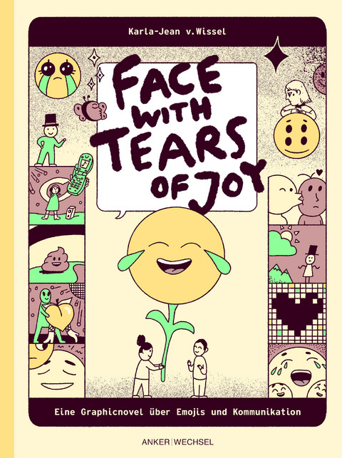 Face with Tears of Joy - Karla-Jean v.Wissel, Marie Krutmann