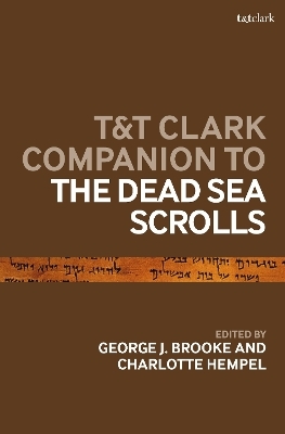 T&T Clark Companion to the Dead Sea Scrolls - 