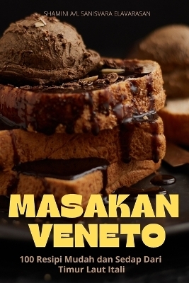 Masakan Veneto -  Sanisvara Elavarasan