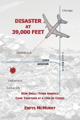 Disaster at 39,000 Feet - Enfys McMurry