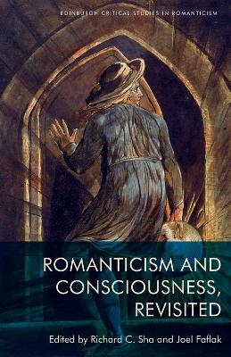 Romanticism and Consciousness, Revisited - 