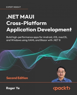 .NET MAUI Cross-Platform Application Development - Roger Ye