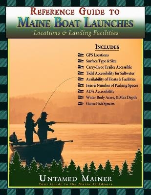 Reference Guide to Maine Boat Launches - Angela Quintal-Snowman