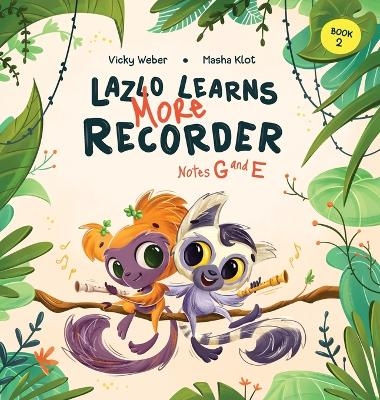 Lazlo Learns More Recorder - Vicky Weber