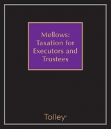 Mellows: Taxation for Executors and Trustees - Wallington, Richard; Meadway, Susannah; Rajah, Eason; Arnfield, Robert; Winston, Naomi