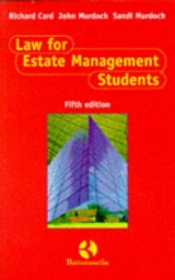 Law for Estate Management Students - Card, Richard; etc.; Murdoch, John; Murdoch, Sandi