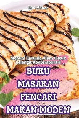 Buku Masakan Pencari Makan Moden -  Jane Zahar