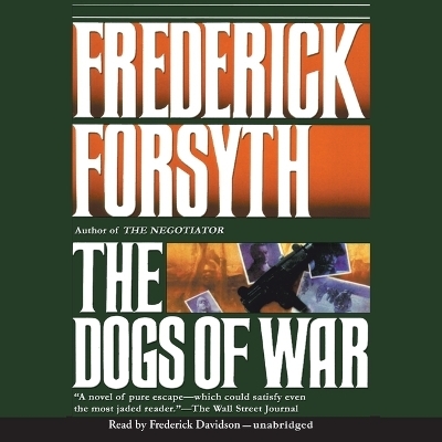 The Dogs of War - Frederick Forsyth