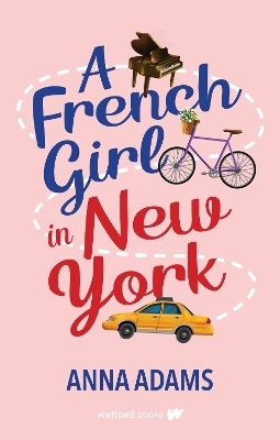 A French Girl in New York - Anna Adams