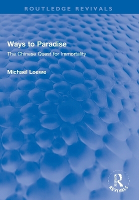 Ways to Paradise - Michael Loewe