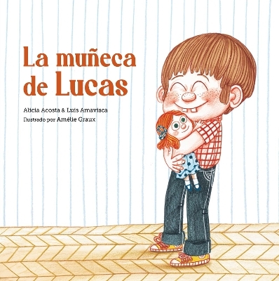 La mueca de Lucas - Luis Amavisca, Alicia Acosta