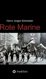 Rote Marine - Heinz Jürgen Schneider