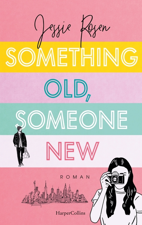 Something Old, Someone New - Jessie Rosen