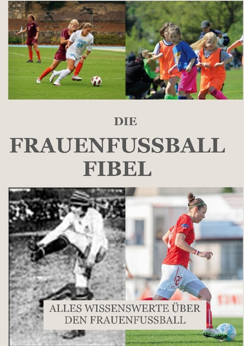 Die Frauen Fussball Fibel - FussballFuchs Firma