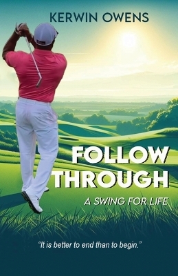 Follow Through - Kerwin Owens