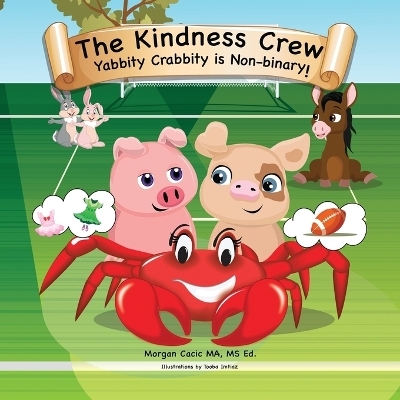 The Kindness Crew - Morgan Lee Cacic